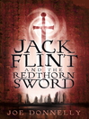 Jack Flint and the Redthorn Sword (eBook): Jack Flint Series, Book 1